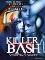 Killer bash – Vendetta di sangue